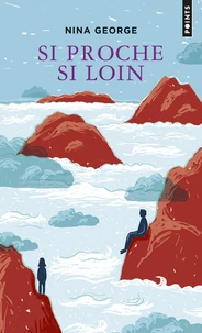 Si proche, si loin