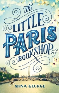 Nina George - The Little Paris Bookshop.