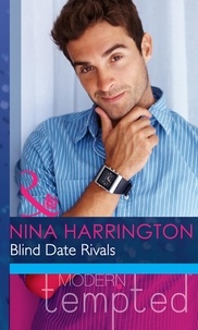 Nina Harrington - Blind Date Rivals.