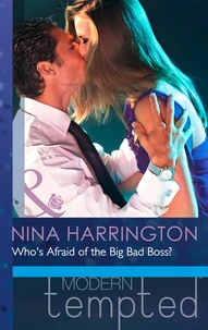 Who's Afraid of the Big Bad Boss?