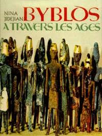 BYBLOS A TRAVERS LES AGES
