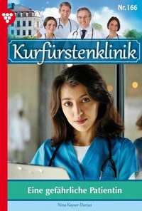 Eine gefährliche Patientin