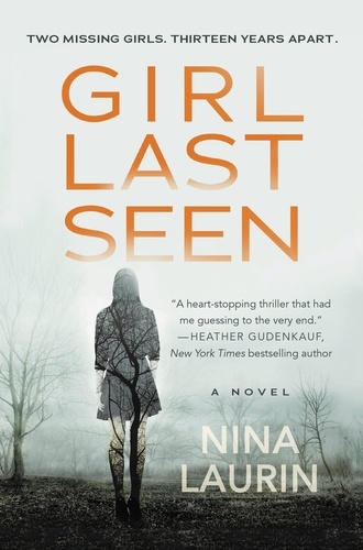 Girl Last Seen. A gripping psychological thriller with a shocking twist