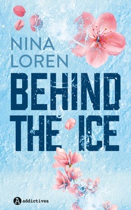 Télécharger des livres gratuits en ligne nook Behind The Ice PDB DJVU par Nina Loren