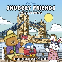 Snuggly Friends - Voyage en Europe