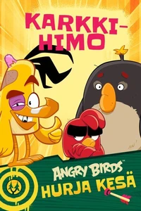 Angry Birds: Karkkihimo