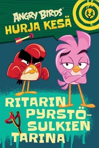 Angry Birds: Ritarin pyrstösulkien tarina