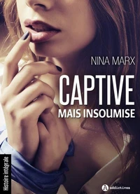Captive, mais insoumise