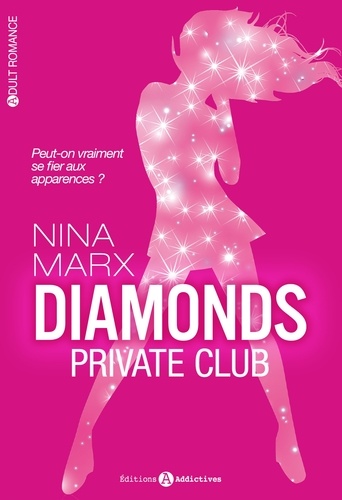 Nina Marx - Diamonds private club.
