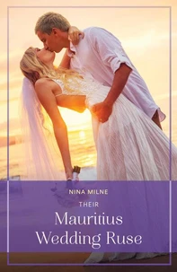 Their Mauritius Wedding Ruse