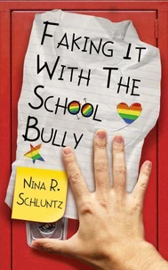 Faking It with the School Bully