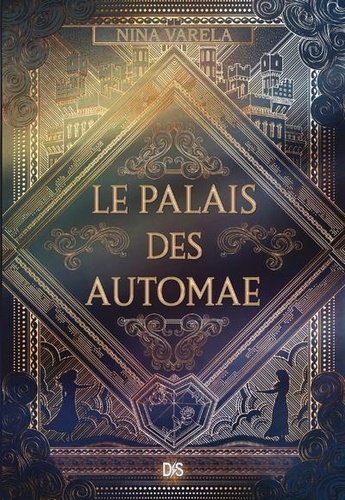 Le palais des Automae Tome 1
