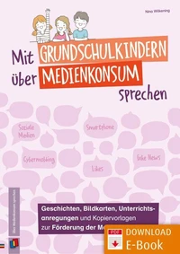 Mit Grundschulkindern über Medienkonsum sprechen