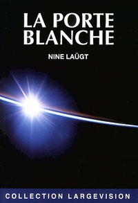 Nine Laügt - La porte blanche.