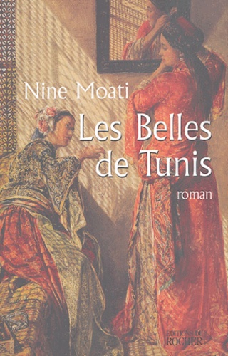Nine Moati - Les Belles de Tunis.
