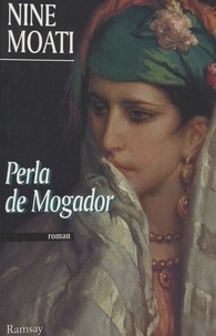 Nine Moati - Perla de Mogador.