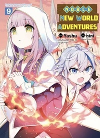  Nini et  Yashu - Noble New World Adventures Tome 9 : .