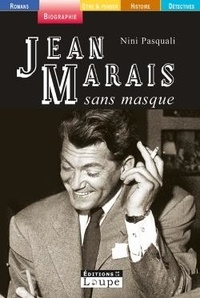 Nini Pasquali - Jean Marais sans masque.