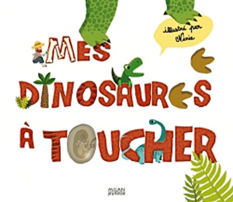  Ninie - Mes dinosaures à toucher.