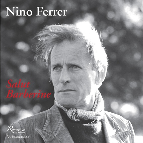 Nino Ferrer - Salut barberine.