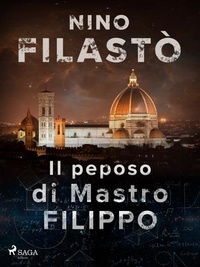 Nino Filastò - Il peposo di Mastro Filippo.