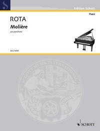 Nino Rota - Edition Schott  : Molière - dal balletto "Le Molière imaginaire". piano..