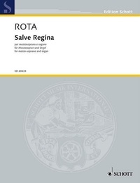 Nino Rota - Edition Schott  : Salve Regina - for mezzo-soprano and organ. mezzo-soprano and organ. mezzo-soprano..