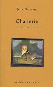 Nino Savarese - Chatterie - Histoire très étrange d'un prince-chat.