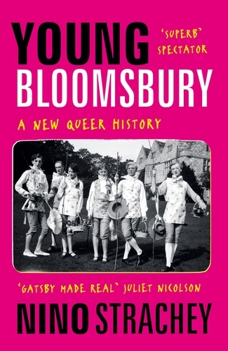 Young Bloomsbury. the generation that reimagined love, freedom and self-expression