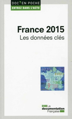 Ninon Bruguière et Clément Drouin - France 2015 - Les données clés.