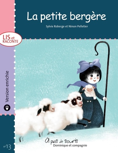 Ninon Pelletier et Sylvie Roberge - La petite bergère - version enrichie.