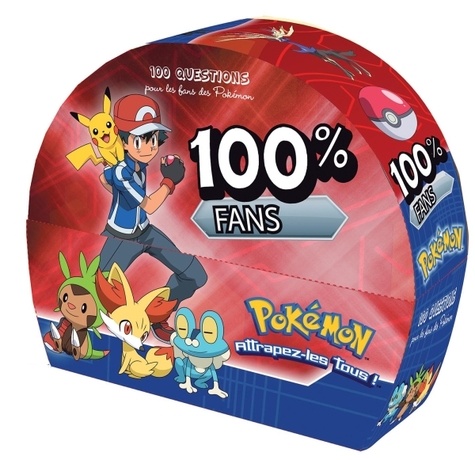 Nintendo - 100 % fans - 100 questions pour les fans des Pokémon.