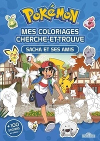  Nintendo - Mes coloriages cherche-et-trouve Pokémon - Sacha et ses amis. + 100 stickers en cadeau !.