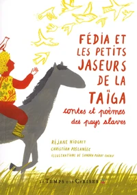 Fédia et les petits jaseurs de la Taïga