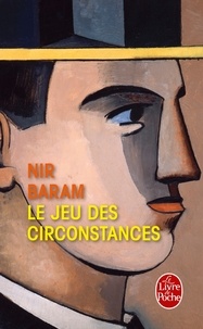 Nir Baram - Le jeu des circonstances.