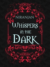  Niranjan - Whispers in the Dark.