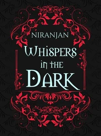 Whispers in the Dark