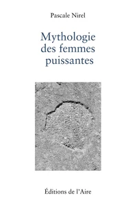 Mythologie des femmes puissantes