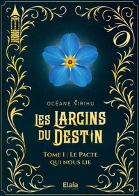 Les Larcins du Destin