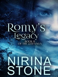  Nirina Stone - Romy's Legacy [Book II of the 2250 Saga] - The 2250 Saga, #2.