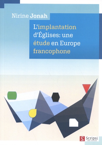 L'implantation d'Eglises : une étude en Europe francophone