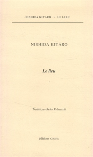 Nishida Kitarô - Le lieu.