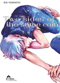 Nishimoto Rou - Two Sides of the same coin Tome 1 : .