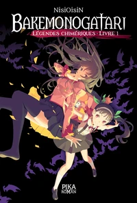 Bakemonogatari - Légendes chimériques Tome 1