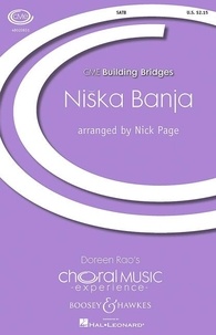 Nick Page - Choral Music Experience  : Niska Banja - Romani Dance. mixed choir (SATB) and piano (4 hands), clarinet and tambourine. Partition vocale/chorale et instrumentale..