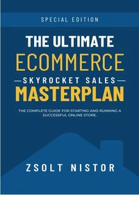 The Ultimate Ecommerce Masterplan