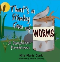  Nita Marie Clark - That's A Stinky Can of Worms!.
