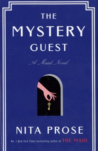 Nita Prose - The Mystery Guest - A Maid Novel.