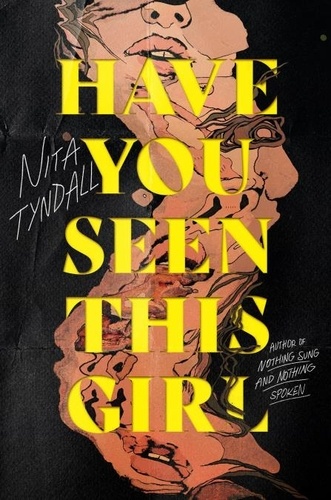 Nita Tyndall - Have You Seen This Girl.