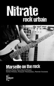  Nitrate - Nitrate, rock urbain - Marseille sur rock.